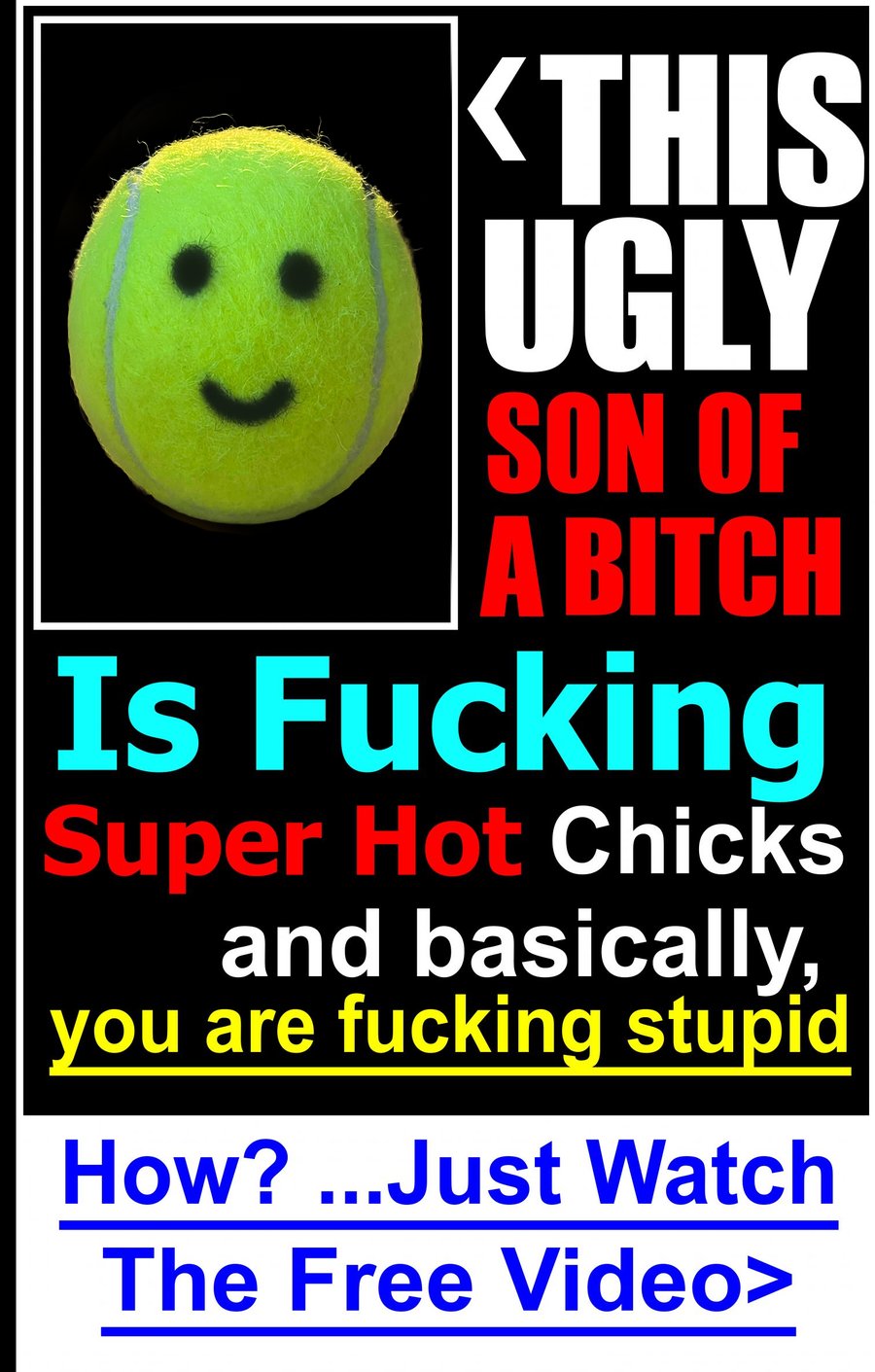 this ugly son of a bitch meme